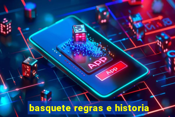 basquete regras e historia